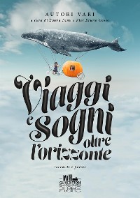 Cover Viaggi e sogni oltre l'orizzonte