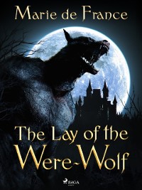Cover Lay of the Were-Wolf