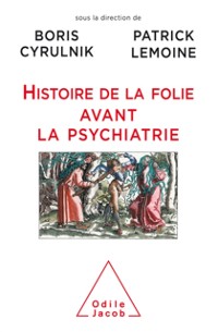 Cover Histoire de la folie avant la psychiatrie