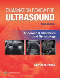 Cover Examination Review for Ultrasound: Abdomen and Obstetrics & Gynecology