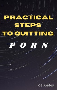 Cover Practical Steps To Quitting Porn