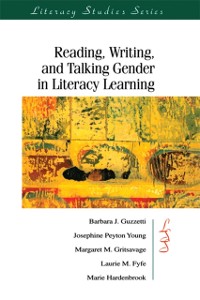 Cover Reading, Writing, and Talking Gender in Literacy Learning