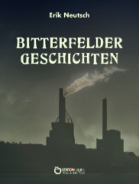 Cover Bitterfelder Geschichten