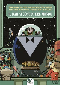 Cover Il bar ai confini del mondo (new edition)