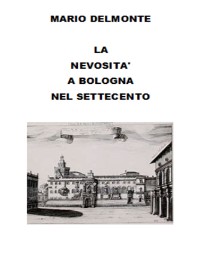 Cover La nevosità a Bologna nel settecento