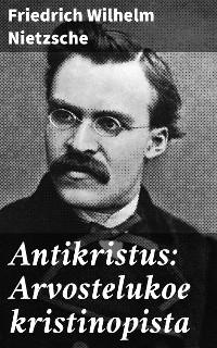 Cover Antikristus: Arvostelukoe kristinopista