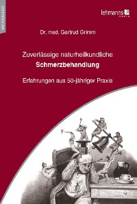 Cover Zuverlässige naturheilkundliche Schmerzbehandlung