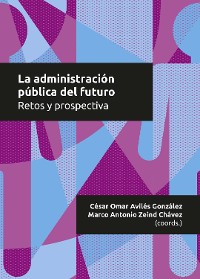 Cover La administración pública del futuro