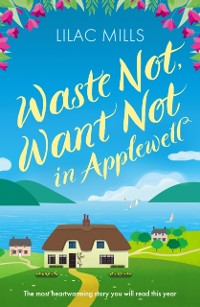 Cover Waste Not, Want Not in Applewell