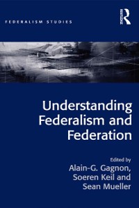 Cover Understanding Federalism and Federation