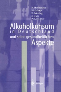 Cover Alkoholkonsum in Deutschland und seine gesundheitlichen Aspekte