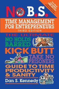 Cover No B.S. Time Management for Entrepreneurs