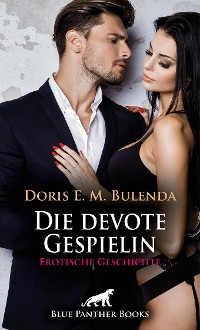 Cover Die devote Gespielin | Erotische Geschichte