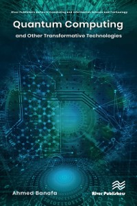 Cover Quantum Computing and Other Transformative Technologies