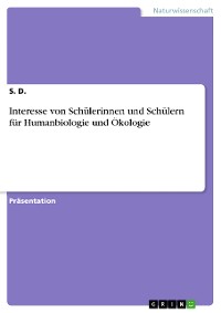 Cover Interesse von Schülerinnen und Schülern für Humanbiologie und Ökologie