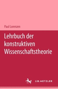 Cover Lehrbuch der konstruktiven Wissenschaftstheorie