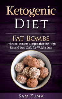 Cover Ketogenic Diet Fat Bombs