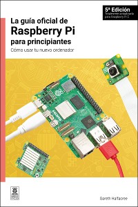 Cover La guía oficial de Raspberry Pi para principiantes / The official Raspberry Pi beginner's guide