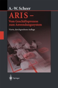 Cover ARIS — Vom Geschäftsprozess zum Anwendungssystem