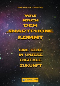 Cover Was nach dem Smartphone kommt