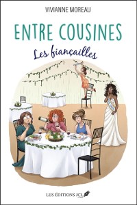 Cover Entre cousines: Les fiancailles