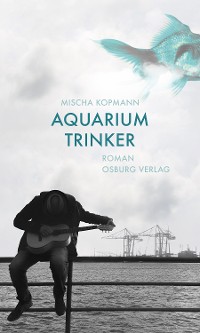 Cover Aquariumtrinker. Roman