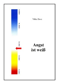 Cover Angst ist weiß