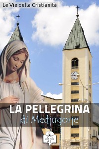 Cover La Pellegrina di Medjugorje