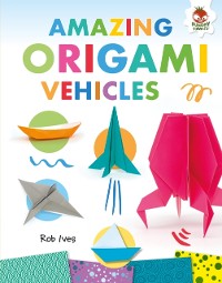 Cover Amazing Origami Vehicles