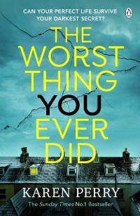 Cover The Worst Thing You Ever Did