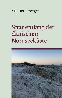 Cover Spur entlang der dänischen Nordseeküste