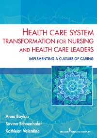 Cover Health Care System Transformation for Nursing and Health Care Leaders