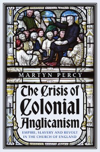 Cover The Crisis of Colonial Anglicanism