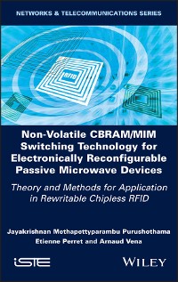 Cover Non-Volatile CBRAM/MIM Switching Technology for Electronically Reconfigurable Passive Microwave Devices