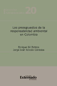 Cover Los presupuestos de la responsabilidad ambiental en Colombia