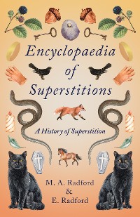 Cover Encyclopaedia of Superstitions - A History of Superstition