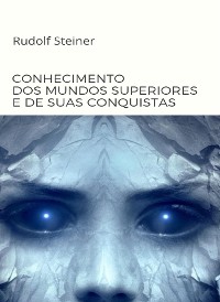 Cover Conhecimento dos mundos superiores e de suas conquistas  (traduzido)