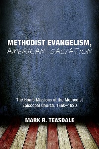 Cover Methodist Evangelism, American Salvation