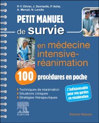 Cover Petit manuel de survie en médecine intensive-réanimation : 100 procédures en poche