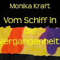 Cover Vom Schiff in die Vergangenheit.