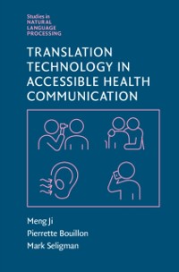 Cover Translation Technology in Accessible Health Communication