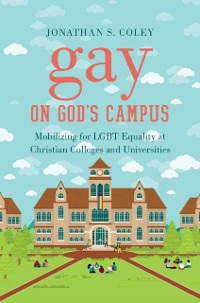 Cover Gay on God's Campus
