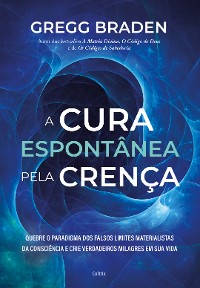 Cover A cura espontânea pela crença