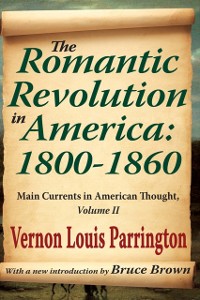 Cover Romantic Revolution in America: 1800-1860