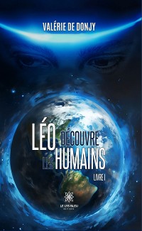 Cover Léo découvre les humains - Livre 1