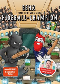 Cover Benx und der Weg zum Hideball-Champion