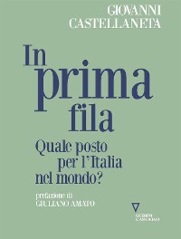 Cover In prima fila. Quale posto per l’Italia nel mondo?