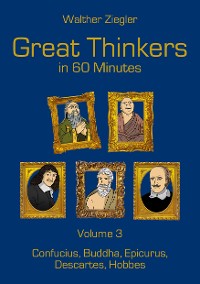 Cover Great Thinkers in 60 minutes - Volume 3
