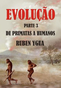 Cover Evolução- De Primatas A Humanos