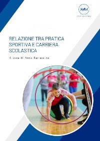 Cover Relazione tra Pratica Sportiva e Carriera Scolastica